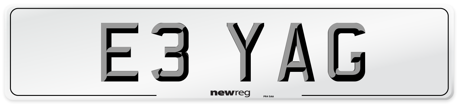 E3 YAG Number Plate from New Reg